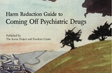 Harm reduction guide to coming off psychiatric drugs