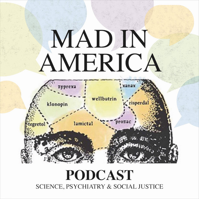 Mad in America - podcast