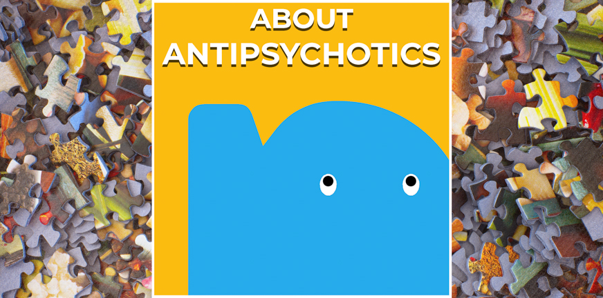 Page - About antipsychotics