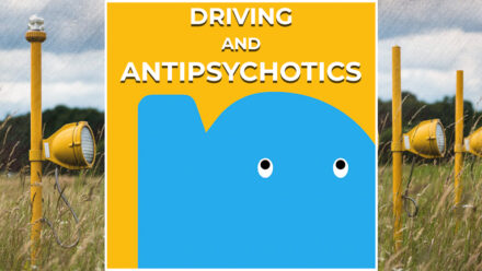 Page - Driving and antipsychotics