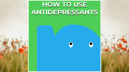 Page - How to use antidepressants