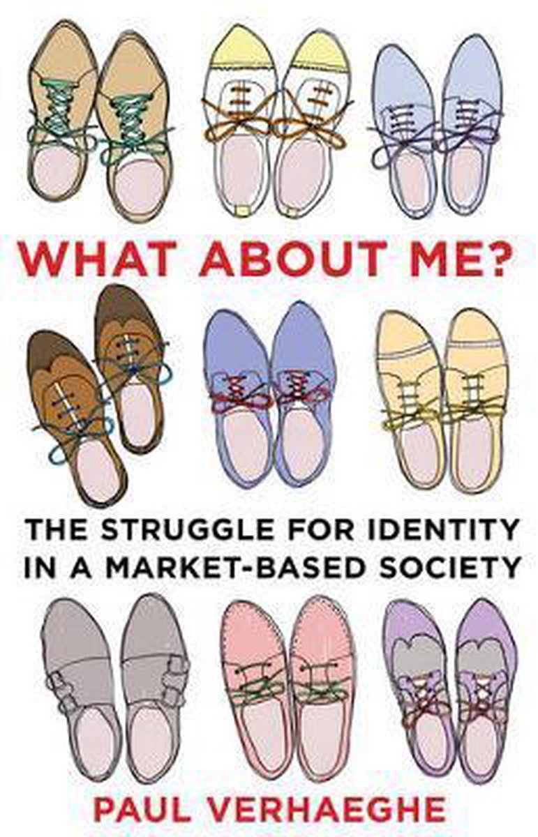 What about me - Paul Verhaeghe
