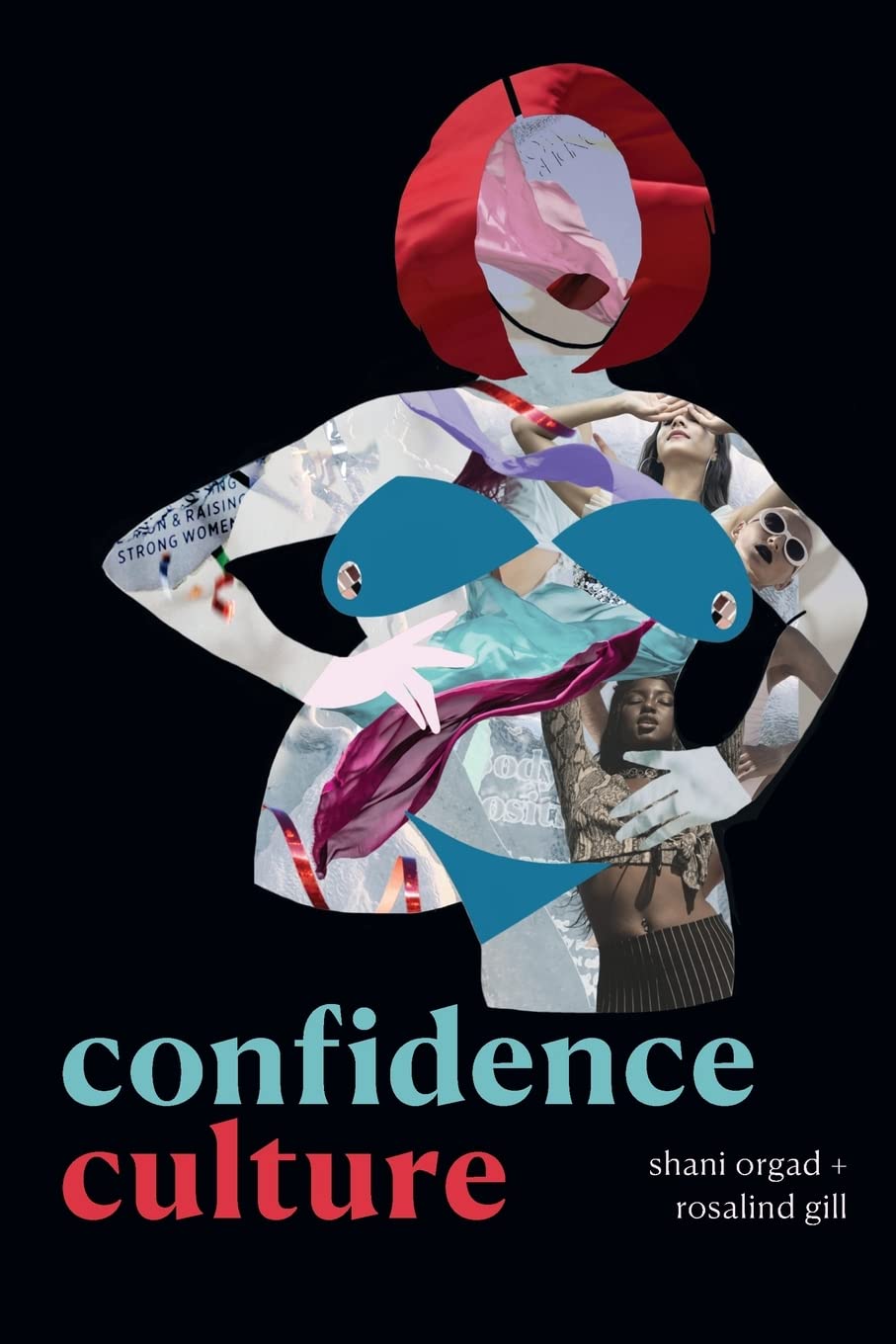 Confidence Culture - Orgad and Gill