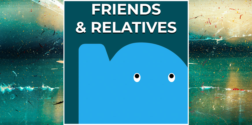 Page - About Friends & Relatives