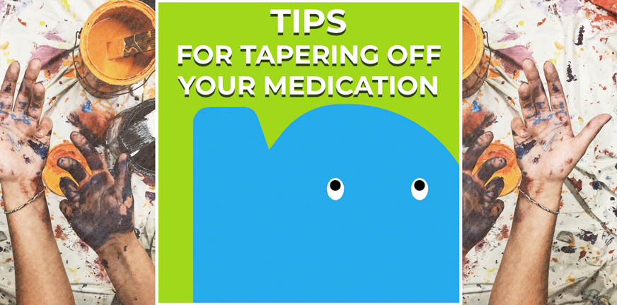 Page - Tips for tapering off your medication