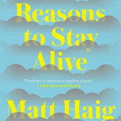 Reasons to Stay Alive - Matt Haig