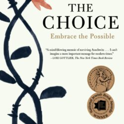 The Choice - Edith Eger