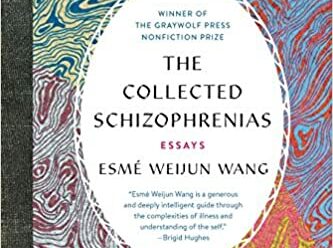 The Collected Schizophrenias