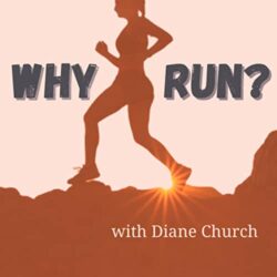 Why Run - podcast