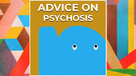 Page - Advice on psychosis