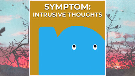 Page - Symptom- Intrusive thoughts