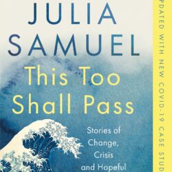 Julia Samuel - This Too Shall Pass