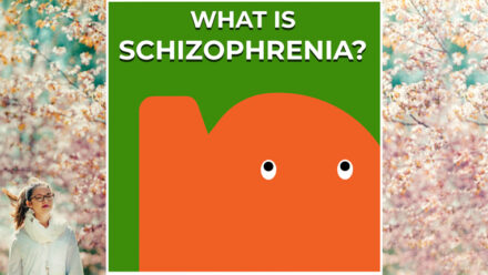 Page - What is schizophrenia